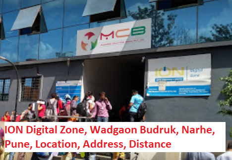ION Digital Zone, Wadgaon Budruk, Narhe, Pune, Location, Address, Distance, How To Reach
